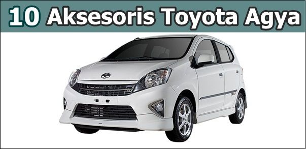 Aksesoris Toyota Agya