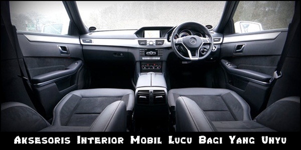 10 Aksesoris Interior Mobil Lucu Bagi Yang Unyu