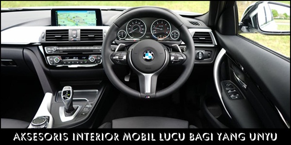 Aksesoris Interior Mobil Lucu Bagi Yang Unyu