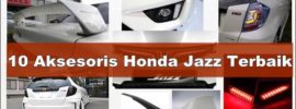 Aksesoris Honda Jazz Eksterior Interior