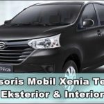 Aksesoris Mobil Xenia Terbaik Untuk Eksterior & Interior