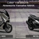 Aksesoris Yamaha Nmax Terbaik Untuk Tampil Modis