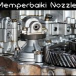 Cara Memperbaiki Nozzle Mobil