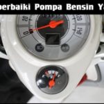 Cara Memperbaiki Pompa Bensin Yang Rusak