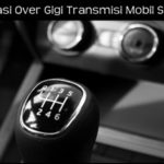 Cara Mengatasi Over Gigi Transmisi Mobil Secara Manual