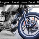 Cara Menghilangkan Lecet atau Baret Di Velg Motor