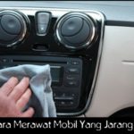 Tips Cara Merawat Mobil Yang Jarang Dipakai Dengan Mudah